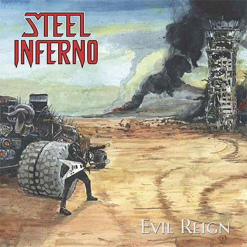 Steel Inferno - Full Length Album - Evil Reign - Released 21-10-2022